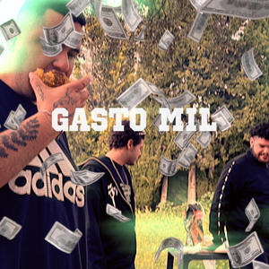 Gasto Mil (feat. CassosTroy & P.Jordan) [Explicit]
