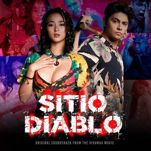 Sitio Diablo (Original Soundtrack from the Vivamax Movie) [Explicit]