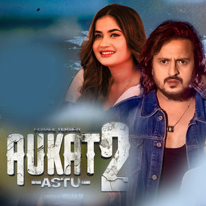 Aukat-2 (Astu) - Female Version (Acoustic Version)