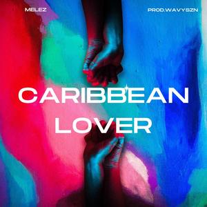 Caribbean Lover (Explicit)
