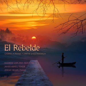 El Rebelde: Gabriela Frank and Dmitri Shostakovich