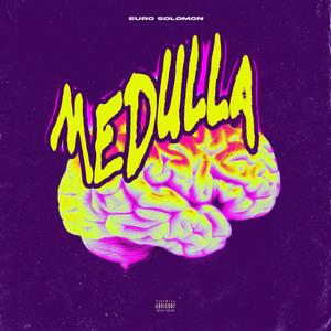 Medulla (Explicit)