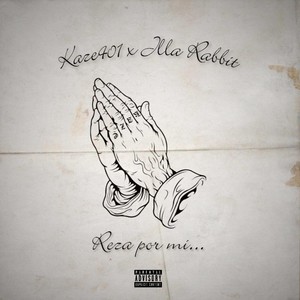 Reza por Mi(feat. Jlla Rabbit) (Explicit)