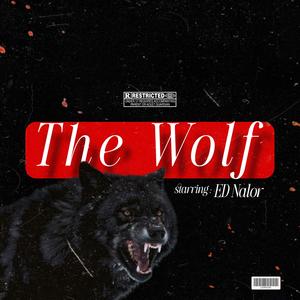 The Wolf (Explicit)