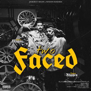 two faced (feat. Jaskirat Maan)