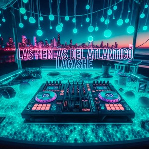 Atlántida (Lacashe Remix)