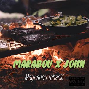 Magnanou Tchaki (feat. John)