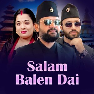 Salam Balen Dai