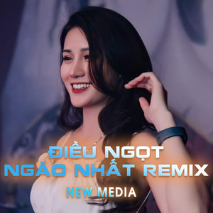 Điều Ngọt Ngào Nhất (Remix)