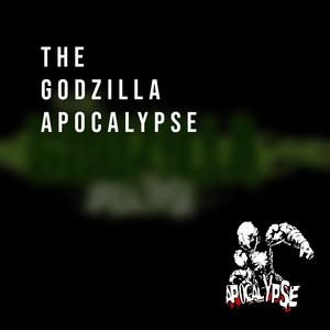The Godzilla Apocalypse