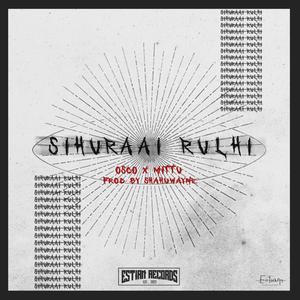 Sihuraai Rulhi (feat. Mittu)