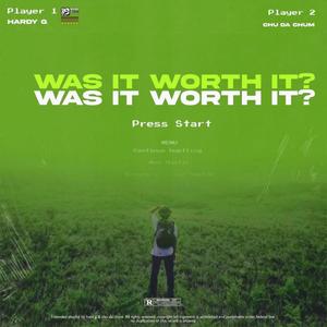 Was It Worth With? (Explicit)