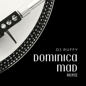 Dominica Mad (Refix)