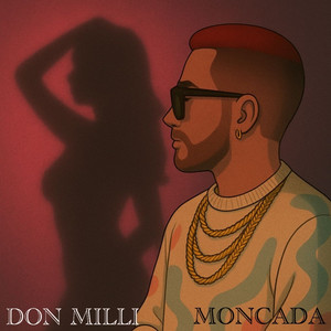 Moncada (Explicit)