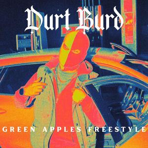 Green Apples Freestyle (Explicit)