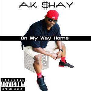 On My Way Home (Explicit)