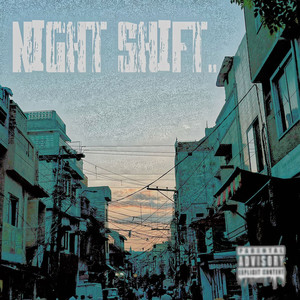 Night Shift. (Explicit)