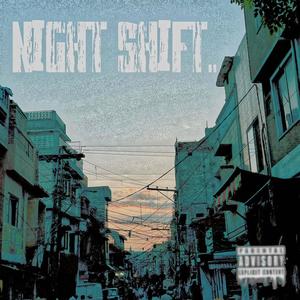 Night Shift (feat. Ansar., Ashez Lit & J.Khan) (Explicit)
