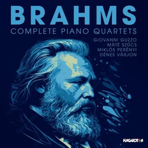 Brahms: Complete Piano Quartets