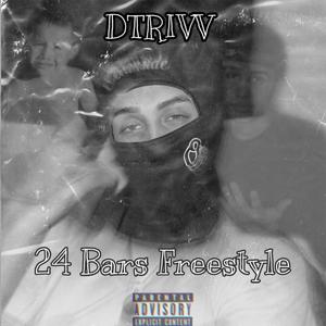 24 Bars Freestyle (Explicit)