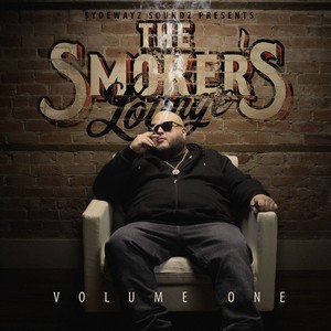 Sydewayz Soundz Presents: The Smokers Lounge, Vol. 1 (Explicit)