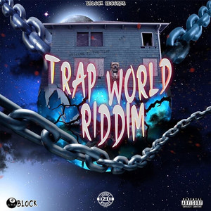 Trap World Riddim (Explicit)