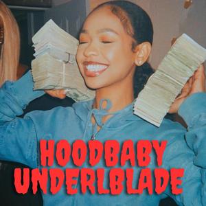 Hoodbaby underblade (Explicit)