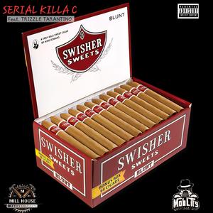 60 Box of Swishers (feat. Serial Killa C & Trizzle Tarantino) (Explicit)