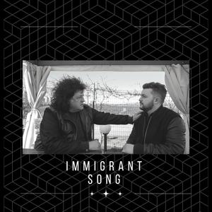 Immigrant song (feat. Іво Бобул) (Explicit)