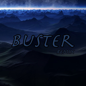 Buster (Remix)