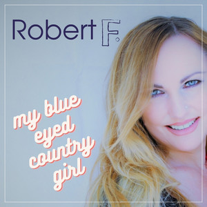 My Blue Eyed Country Girl