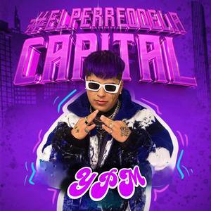 El Perreo De la Capital (Explicit)