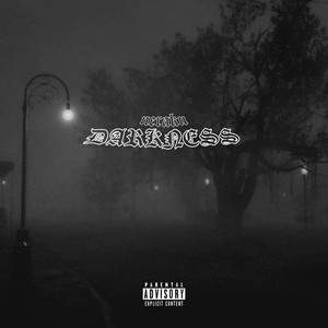 Darkness (Explicit)