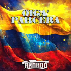 OIGA' PARCERA (Explicit)