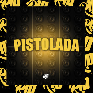 Pistolada (Explicit)