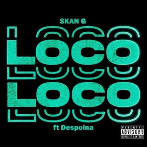 Loco (Explicit)