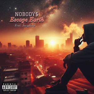 Escape Earth (feat. JaeyBxrd) (Explicit)