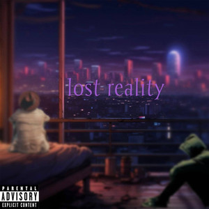 lost reality (feat. Yup Bucky) (Explicit)