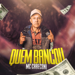 Quem bancou (Explicit)