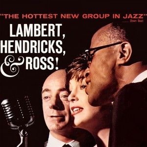 Lambert, Hendricks & Ross - Popity Pop