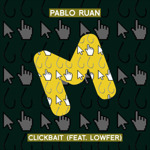 Clickbait (feat. Lowfer)