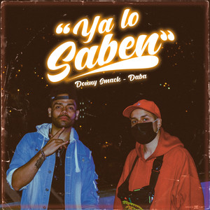 Ya Lo Saben (Explicit)