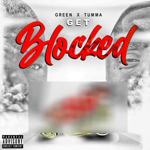 GET BLOCKED (feat. Tumma) [Explicit]