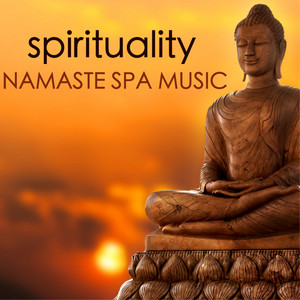 Spirituality - Yoga Ambient Collection, Namaste Spa Music for Dealing with Stress