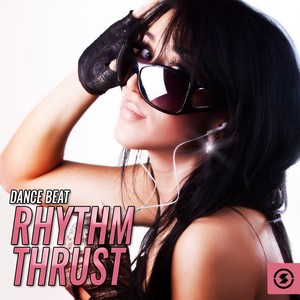 Dance Beat Rhythm Thrust