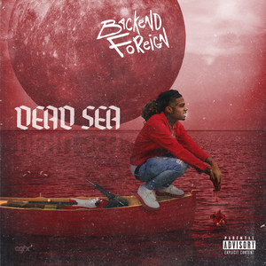 Dead Sea (Explicit)