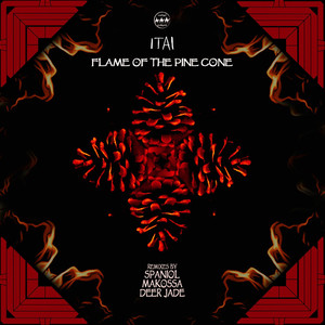 Flame of the Pine Cone (Makossa Remix)