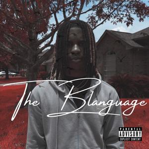 The Blanguage (Cover) [Explicit]