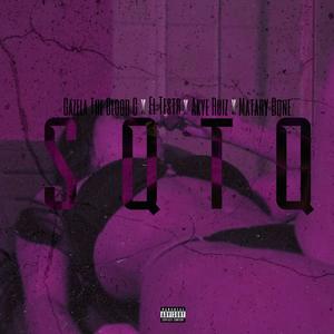 SQTQ (feat. EL TESTR & Akye Ruiz) (Explicit)