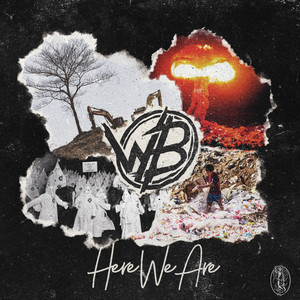 Here We Are (Explicit)